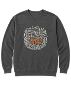 Respect the Trail Sweatshirt