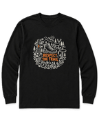 Respect the Trail Long Sleeve Shirt