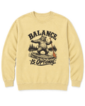Balance Is Optional Sweatshirt