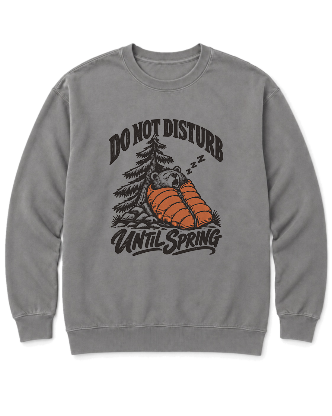 Do Not Disturb Until Spring Sweatshirt