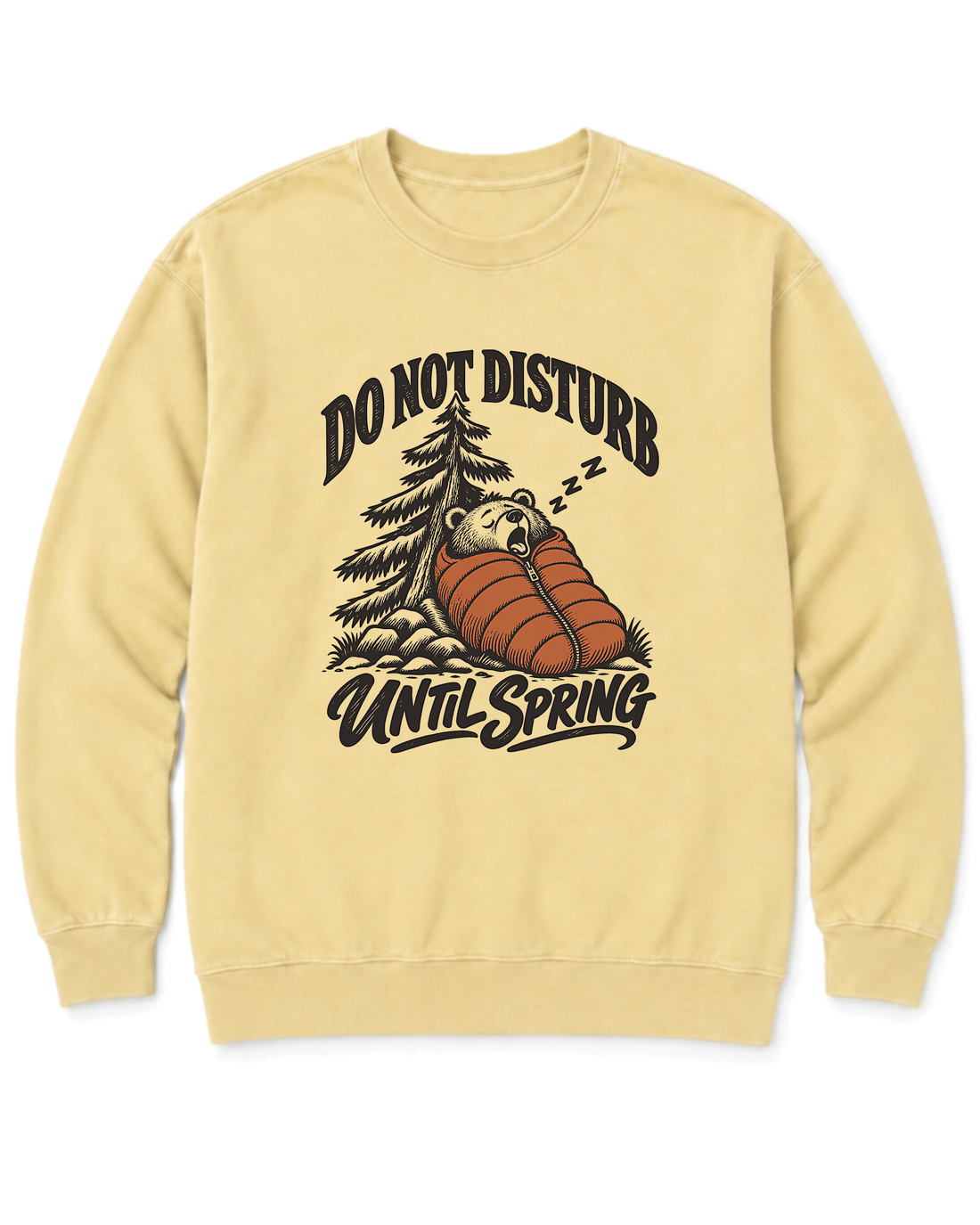 Do Not Disturb Until Spring Sweatshirt