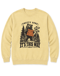 Pretty Sure It's This Way Sweatshirt