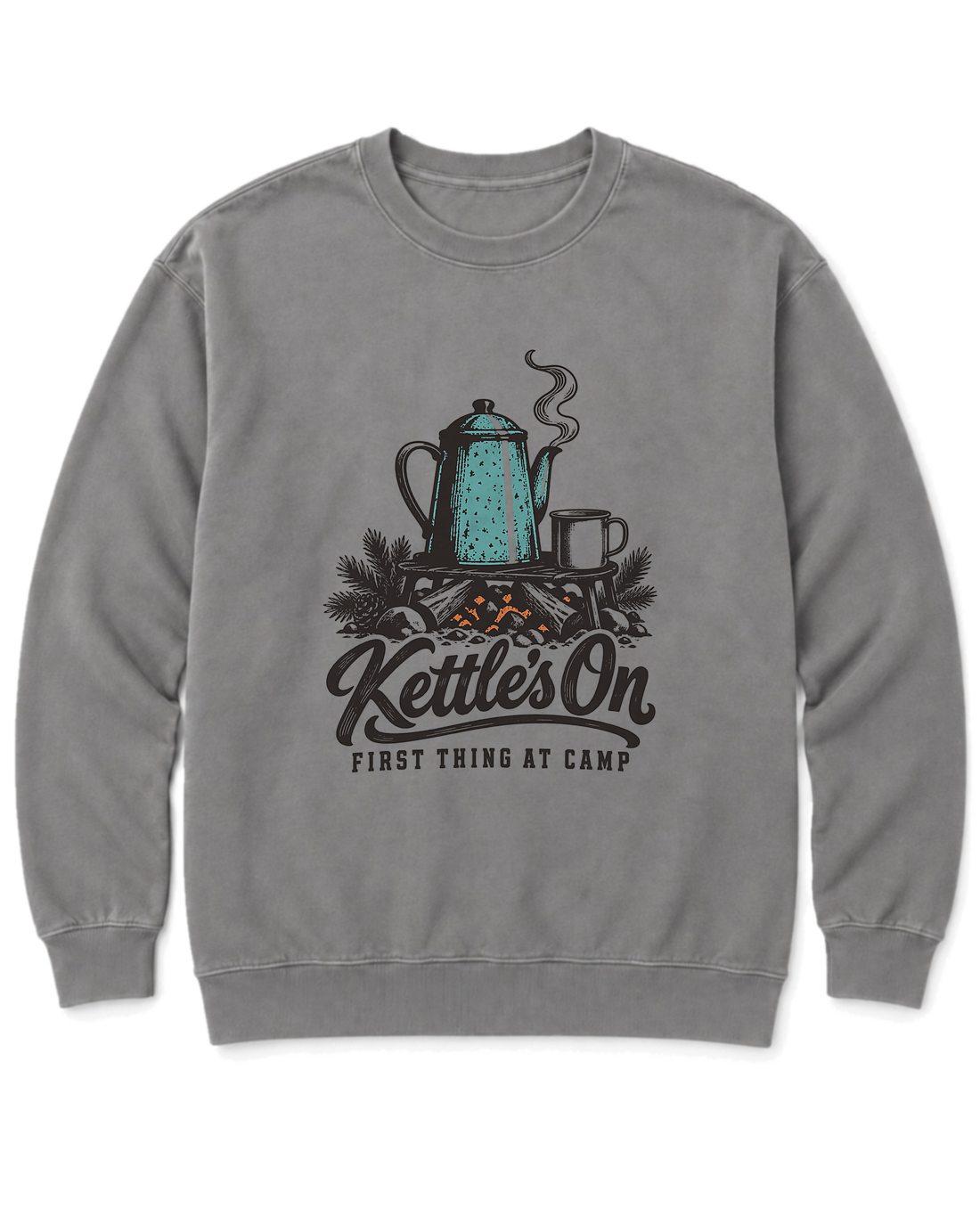 Kettle's On Sweatshirt