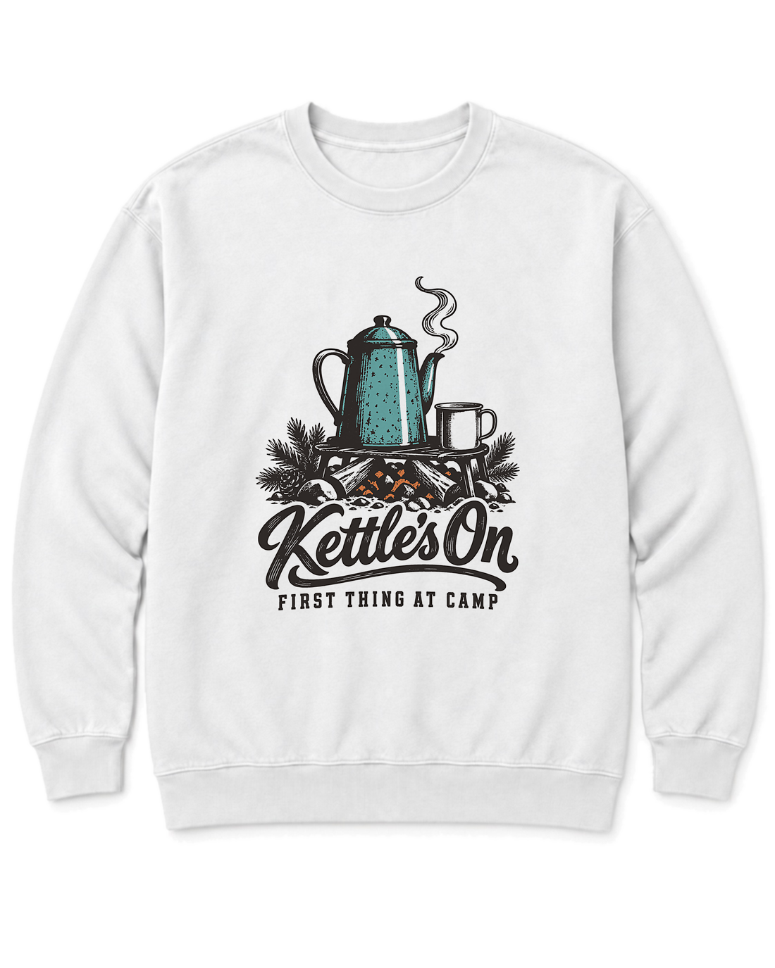 Kettle's On Sweatshirt