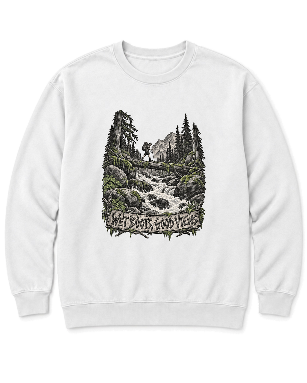 Wet Boots Good Views Sweatshirt