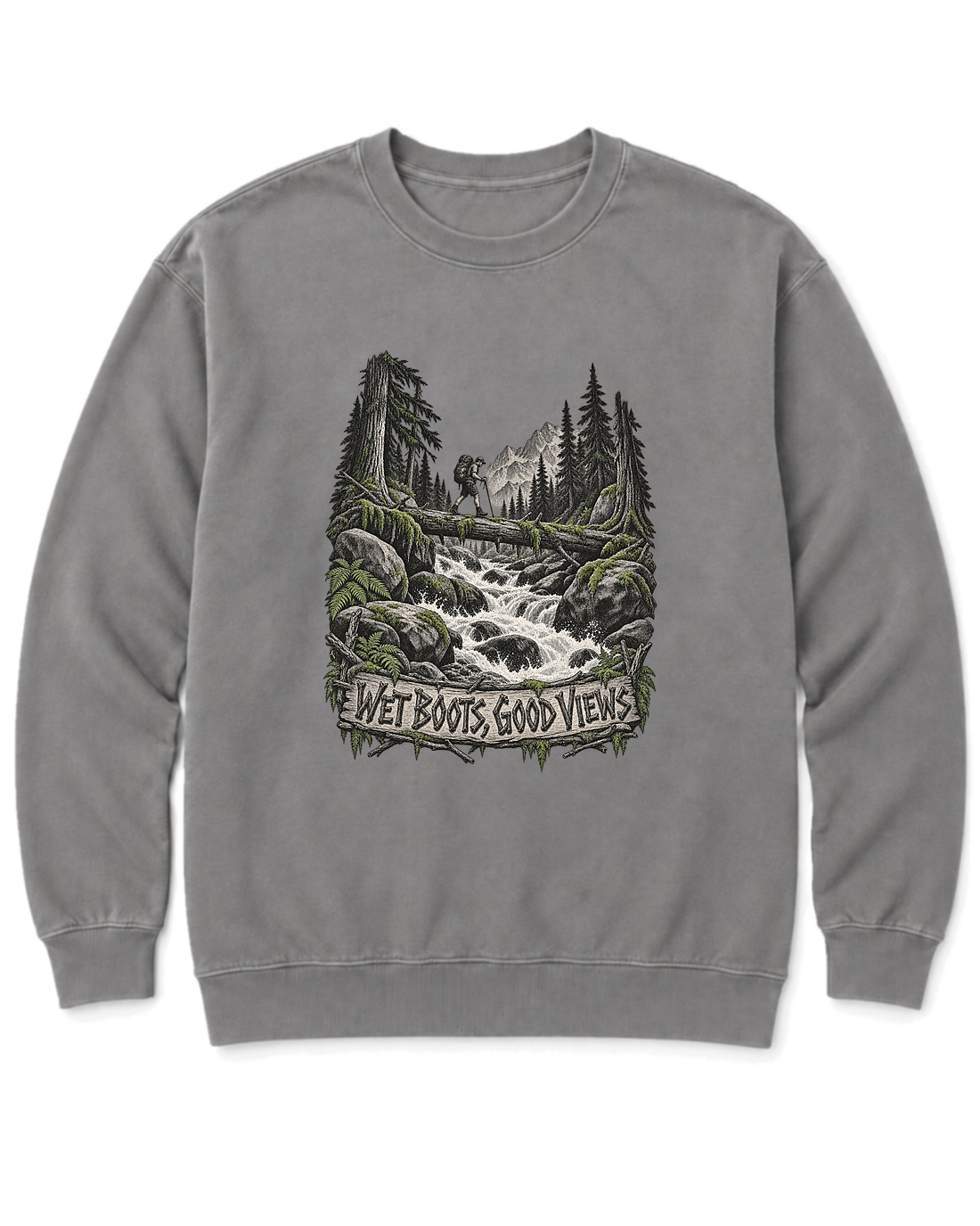 Wet Boots Good Views Sweatshirt