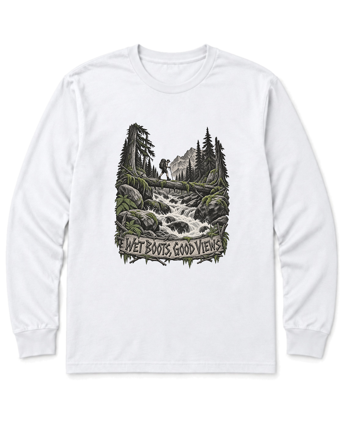 Wet Boots Good Views Long Sleeve Shirt