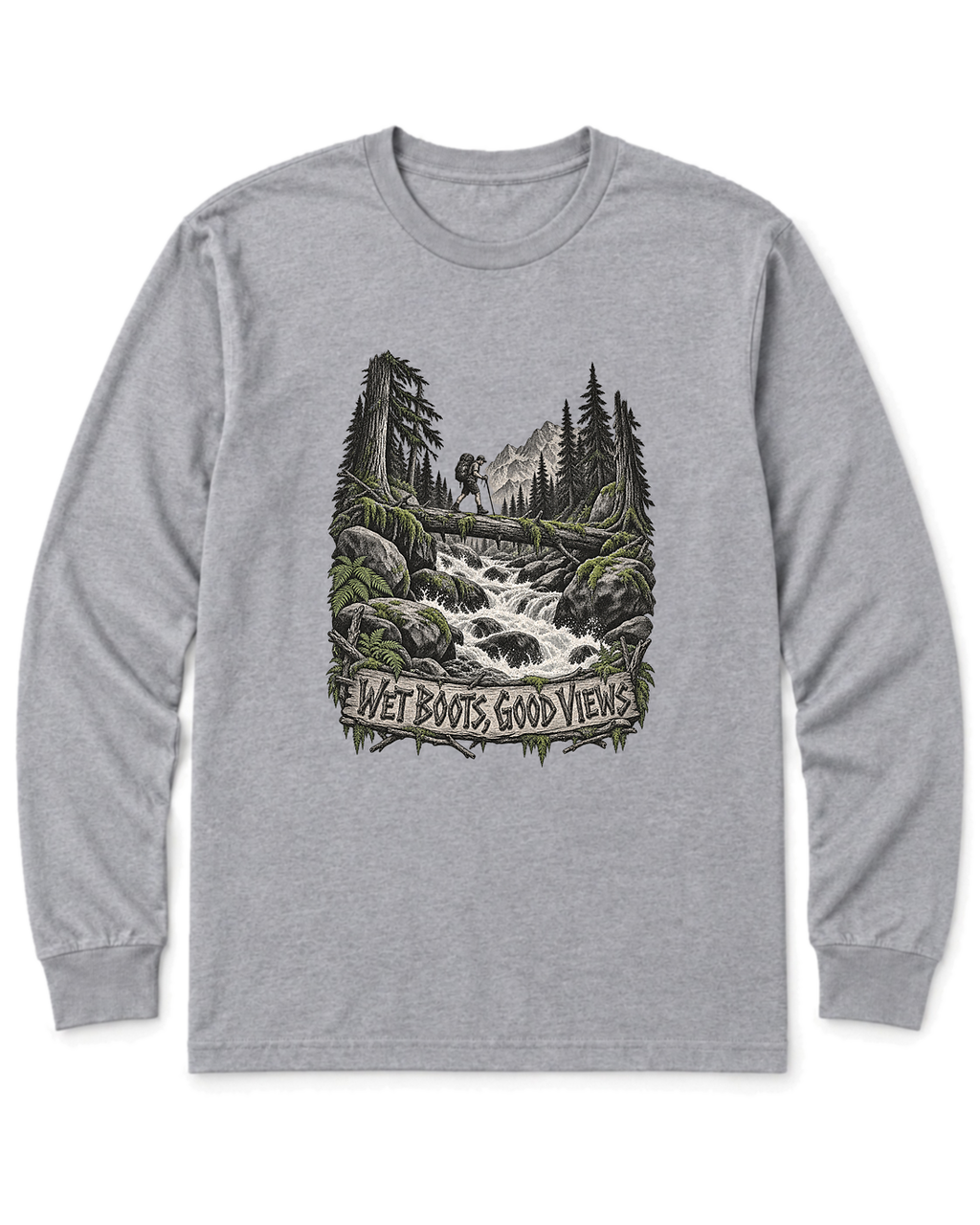 Wet Boots Good Views Long Sleeve Shirt