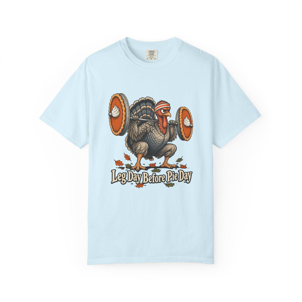 Leg Day Before Pie Day T-Shirt – Chambray
