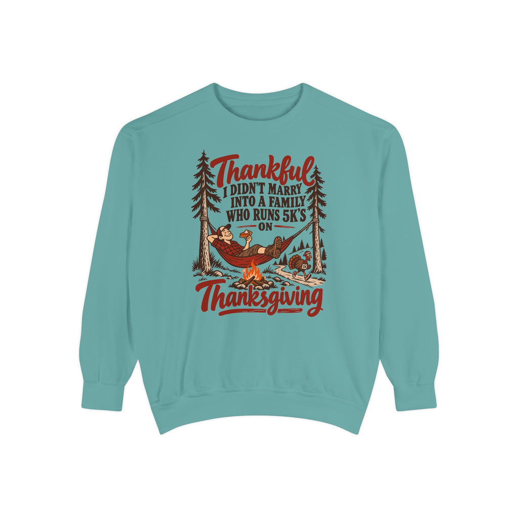 Thankful Not a 5K Family Sweatshirt