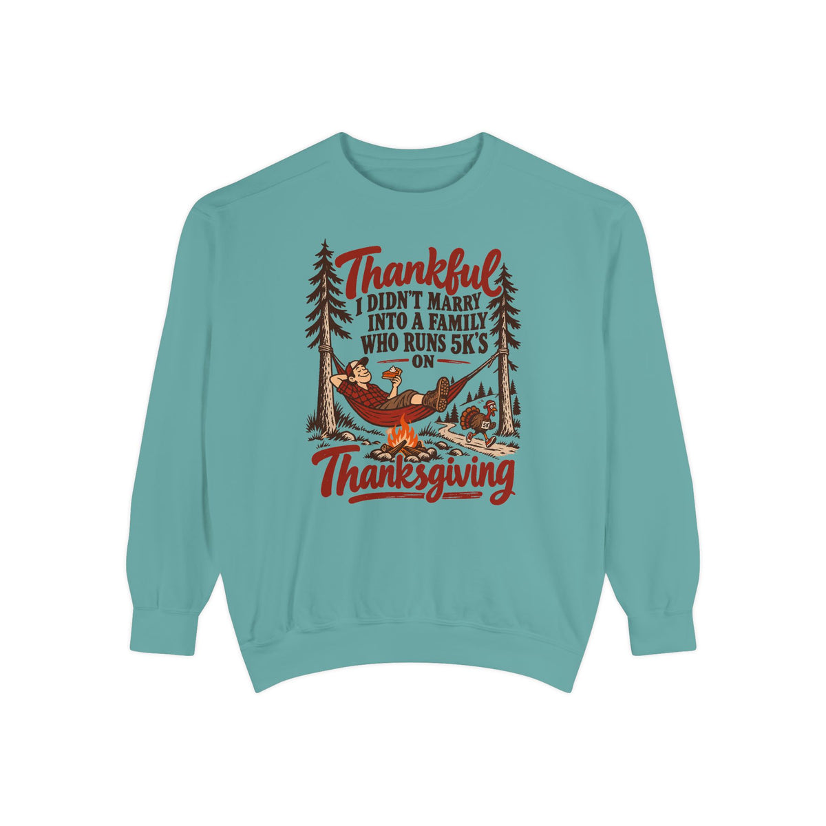 Thankful Not a 5K Family Sweatshirt