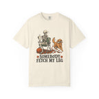 Somebody Fetch My Leg T-Shirt – Ivory