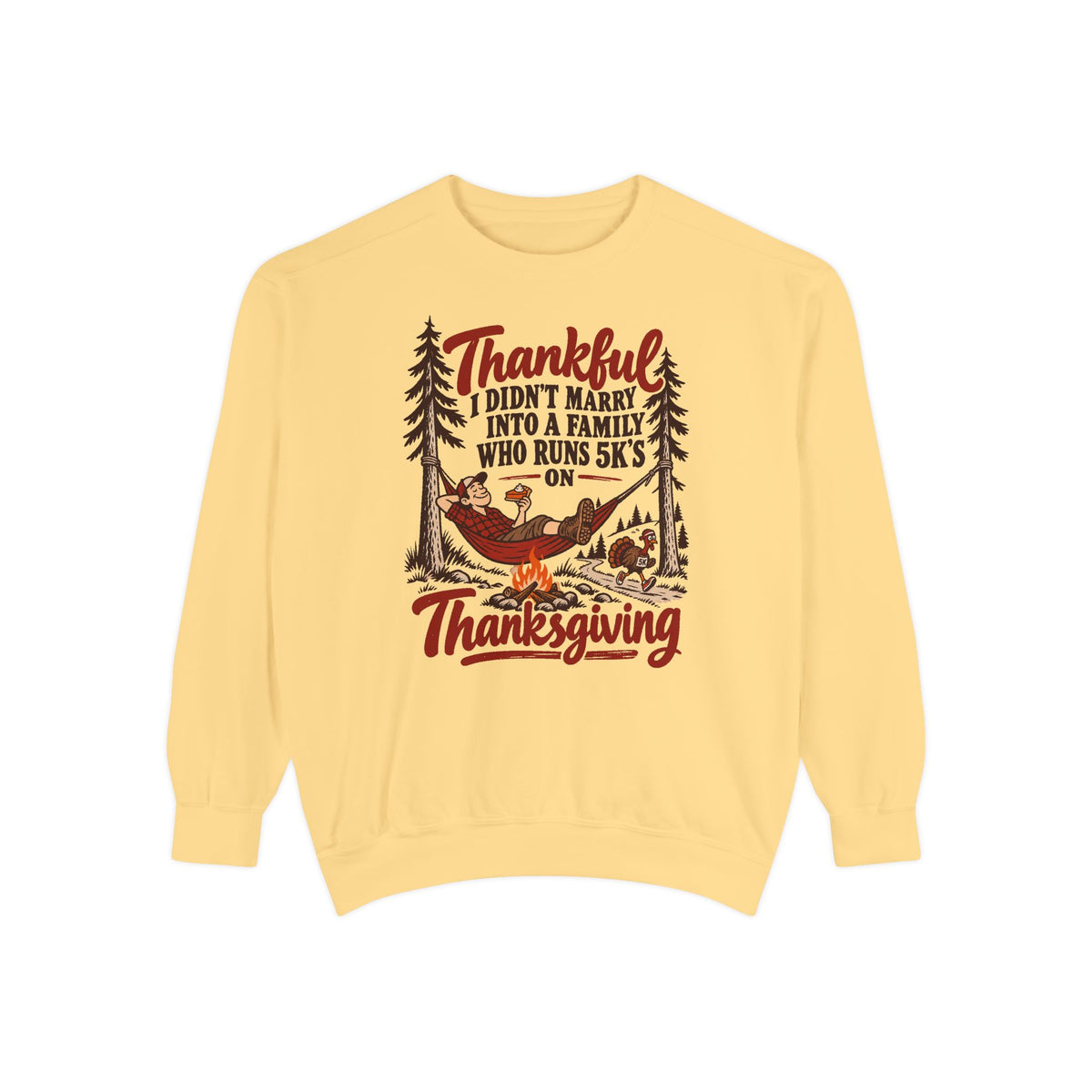 Thankful Not a 5K Family Sweatshirt