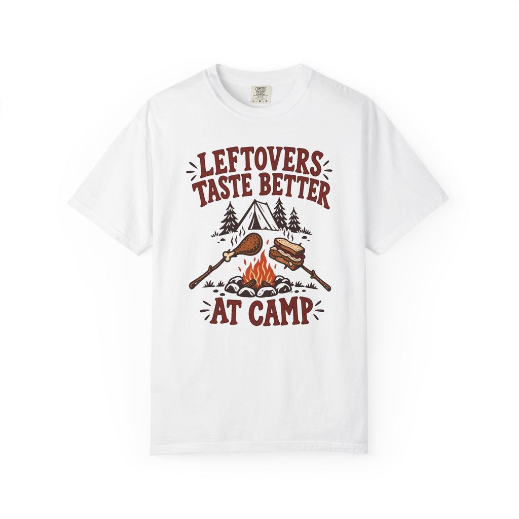 Leftovers Taste Better at Camp T-Shirt
