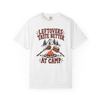 Leftovers Taste Better at Camp T-Shirt
