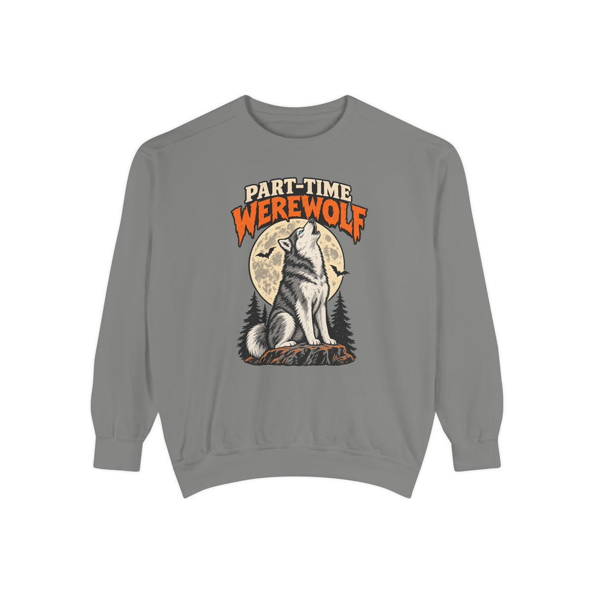 Part-Time Werewolf Sweatshirt – Grey
