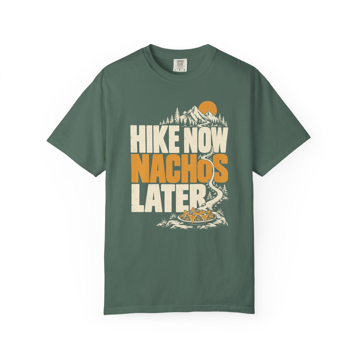 Hike Now Nachos Later T-Shirt