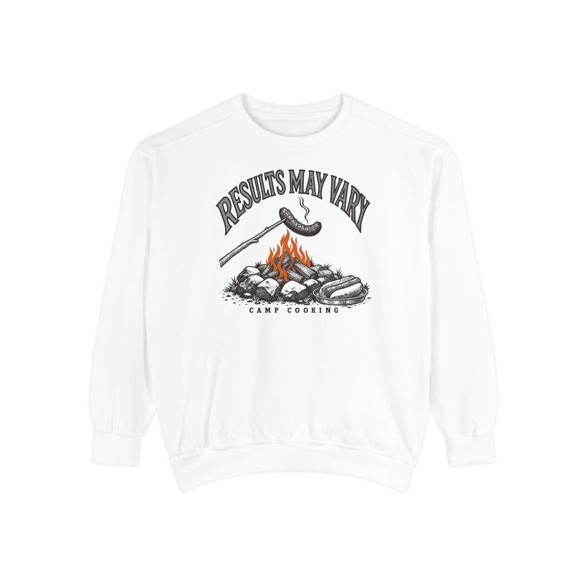 Results May Vary Sweatshirt