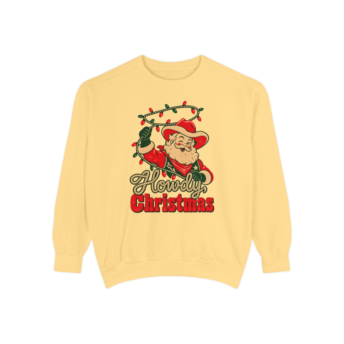 Howdy, Christmas Sweatshirt – Butter