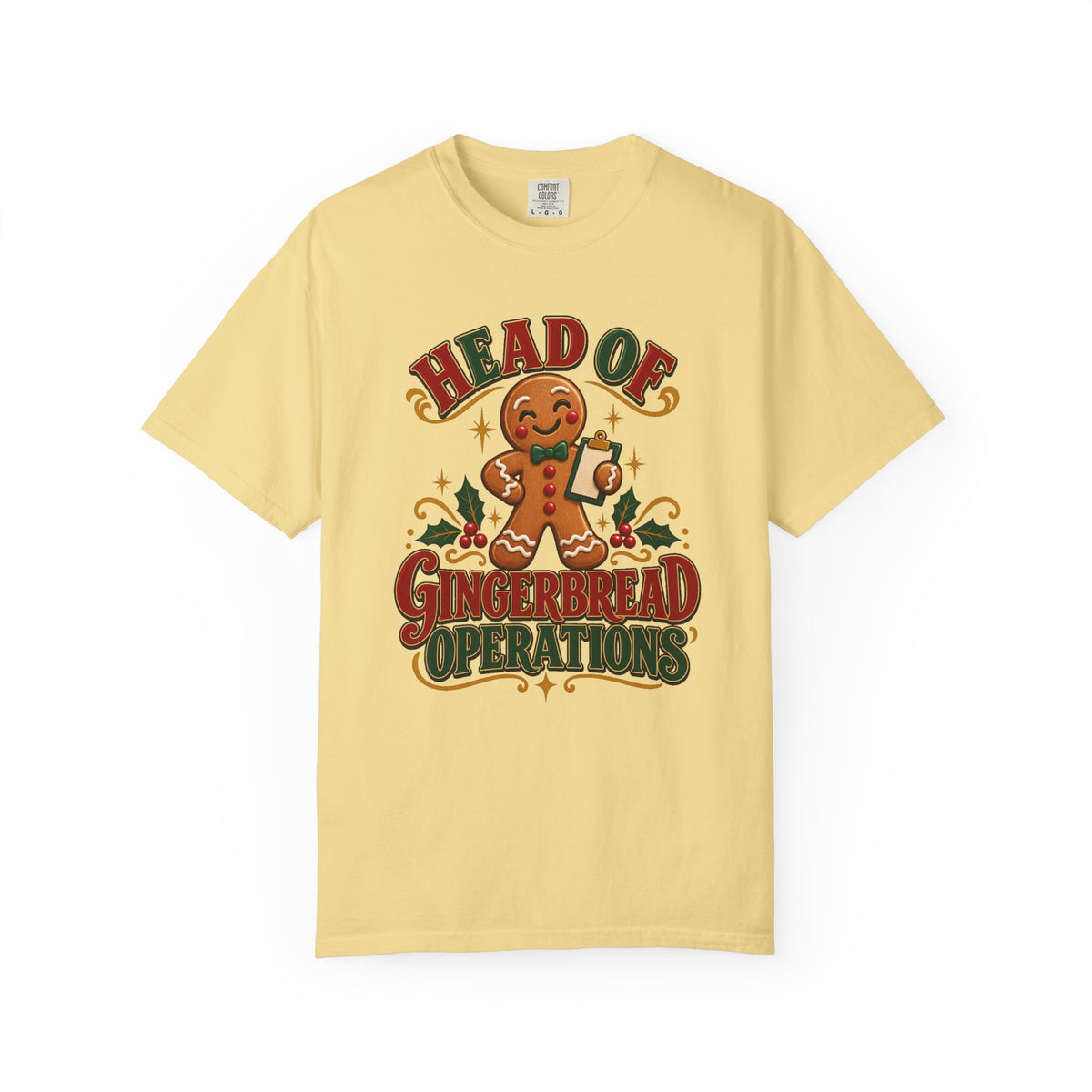 Head of Gingerbread Operations T-Shirt – Butter