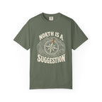 North Is a Suggestion T-Shirt