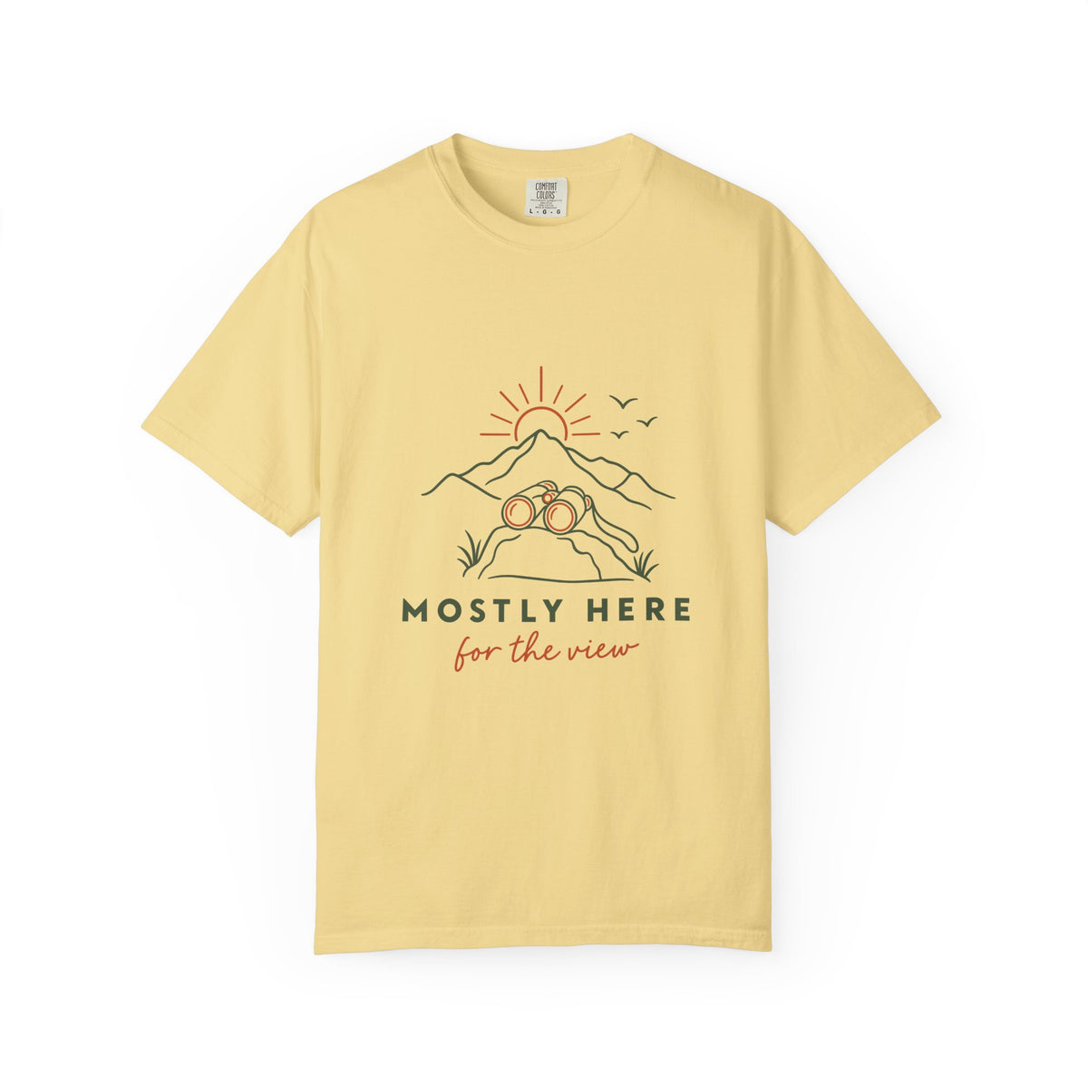 Mostly Here for the View T-Shirt – Butter