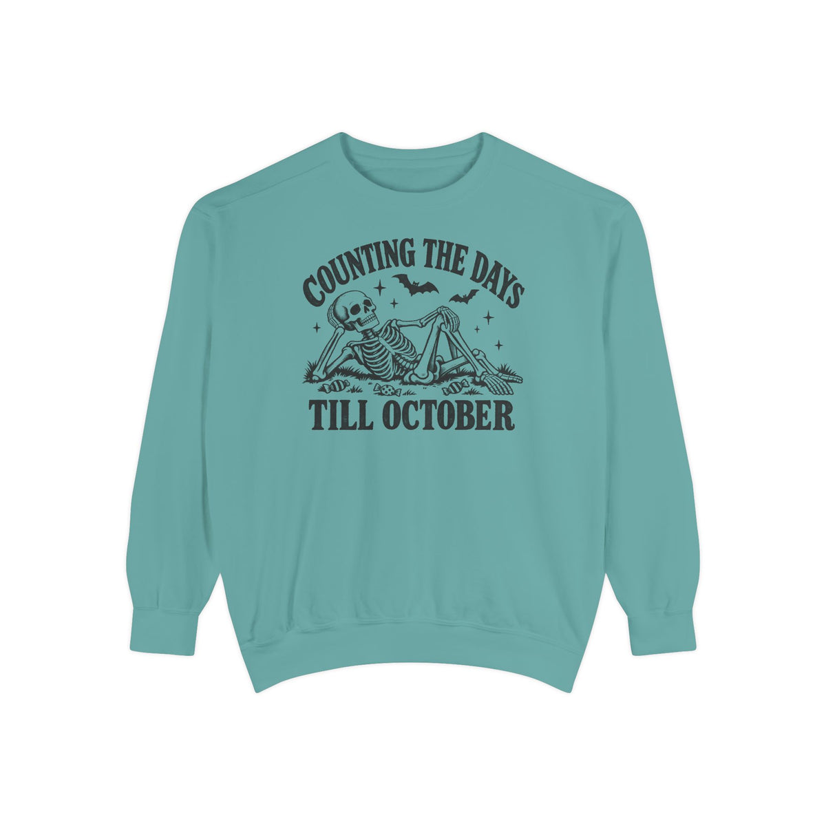 Counting the Days Till October Sweatshirt – Seafoam