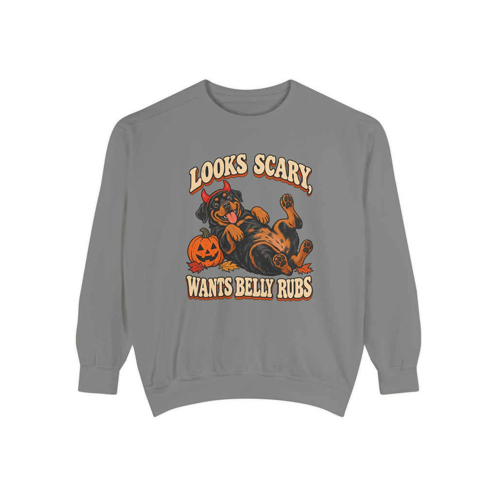 Looks Scary, Wants Belly Rubs Sweatshirt – Grey