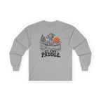 Sit. Stay. Paddle. Long Sleeve Shirt
