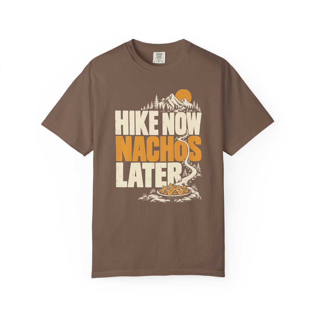 Hike Now Nachos Later T-Shirt