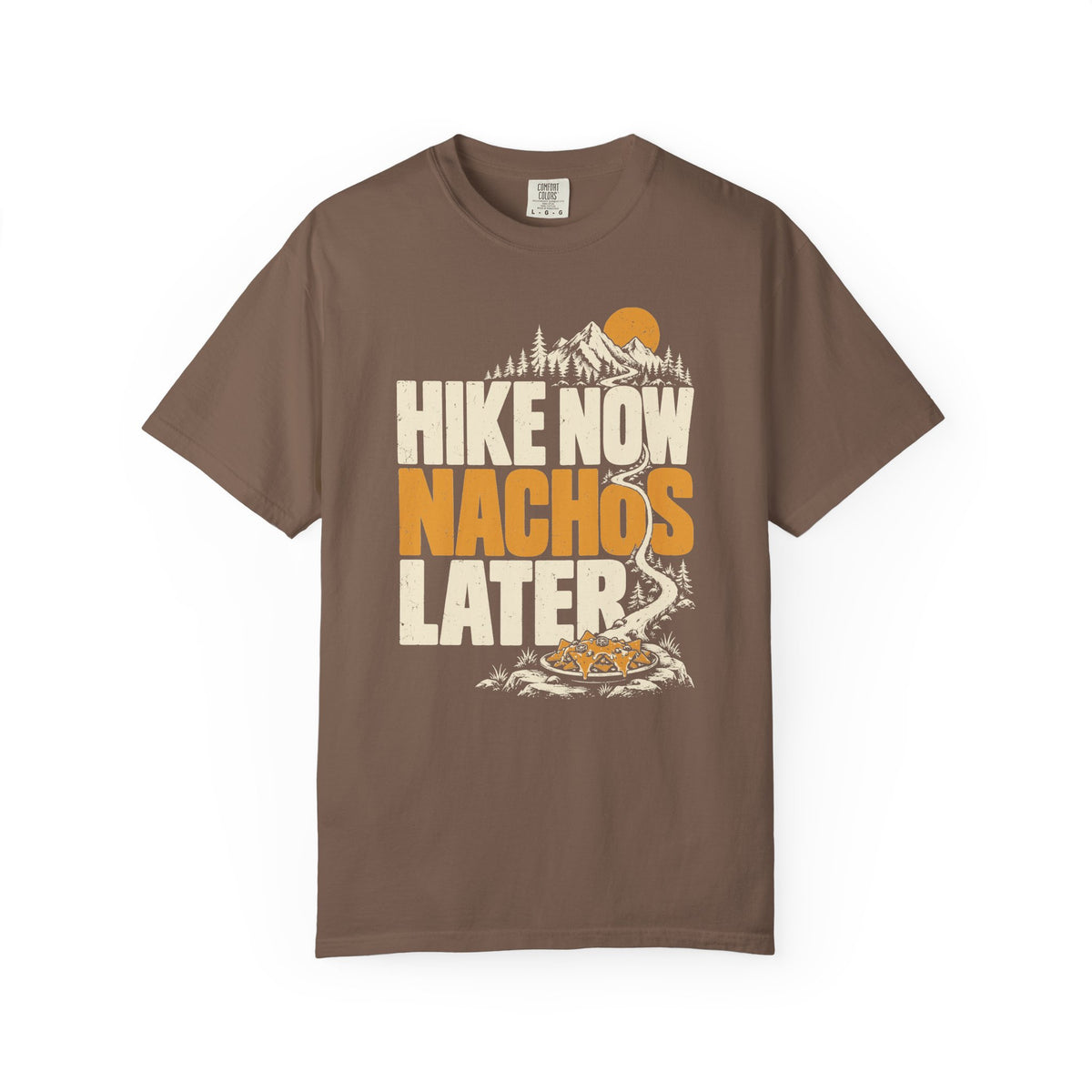 Hike Now Nachos Later T-Shirt