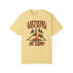 Leftovers Taste Better at Camp T-Shirt