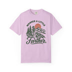 Wander a Little Farther T-Shirt