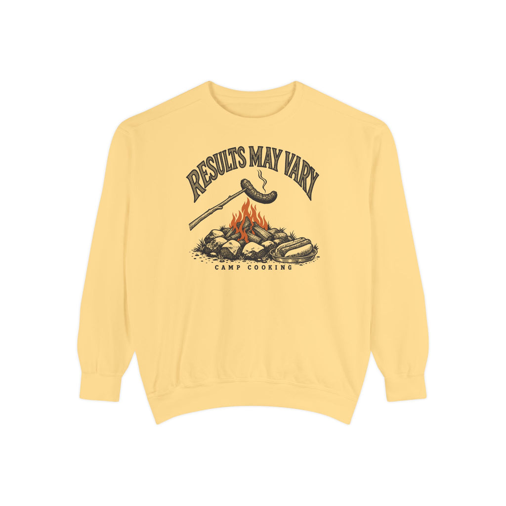 Results May Vary Sweatshirt