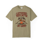 Leftovers Taste Better at Camp T-Shirt