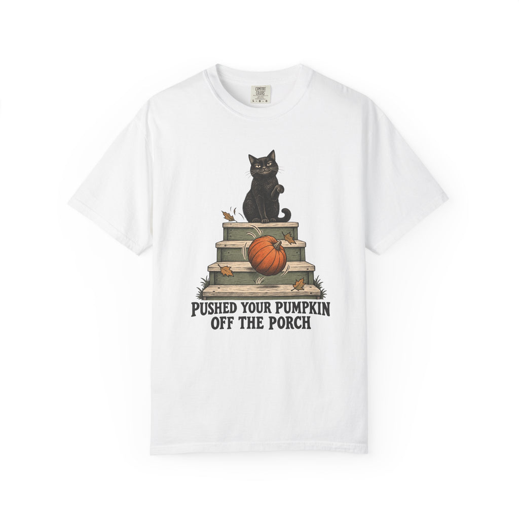 Pushed Your Pumpkin Off the Porch T-Shirt – White