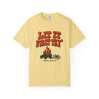 Lit It First Try T-Shirt – Butter