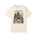 Pretty Sure It's This Way T-Shirt