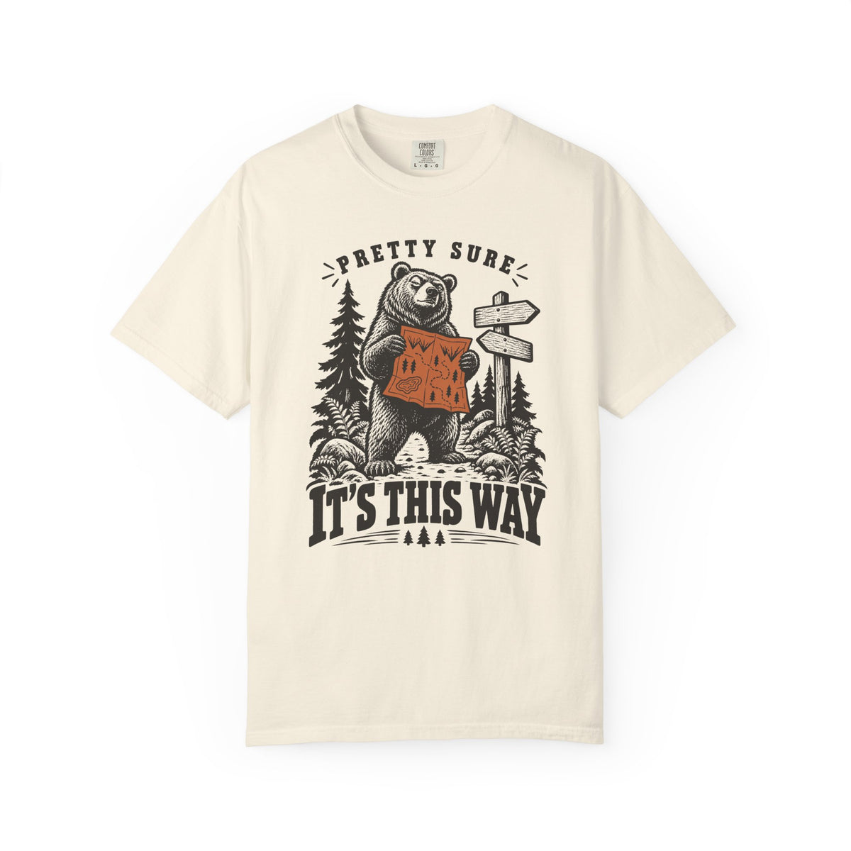 Pretty Sure It's This Way T-Shirt