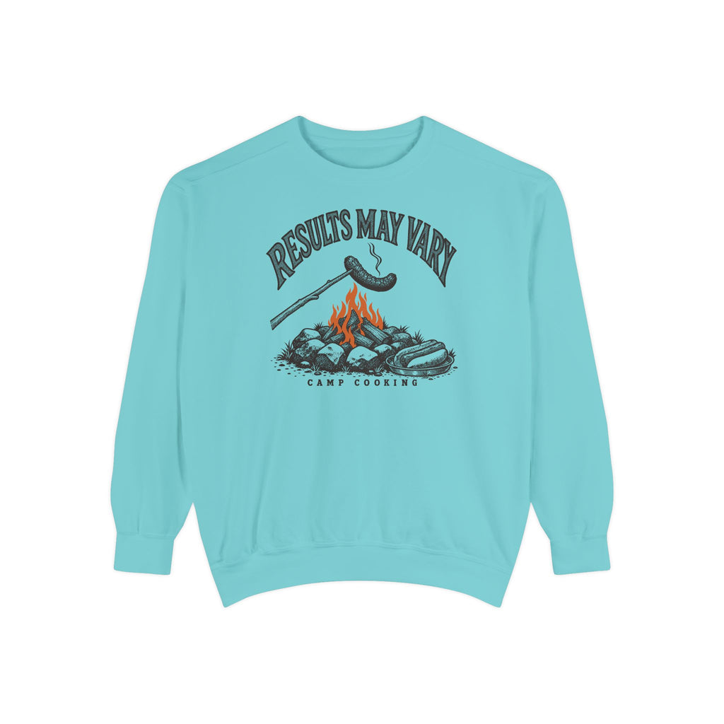 Results May Vary Sweatshirt