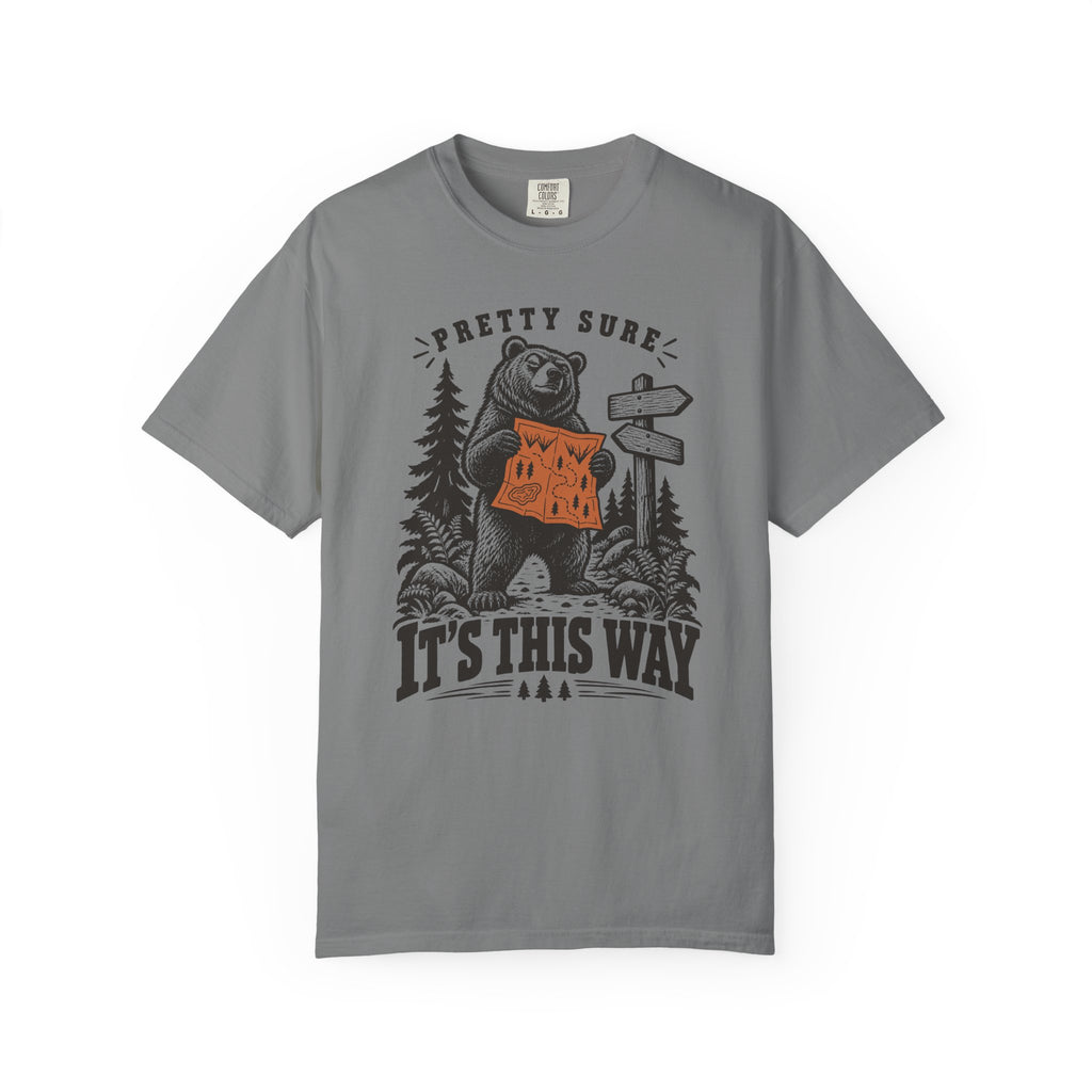 Pretty Sure It's This Way T-Shirt