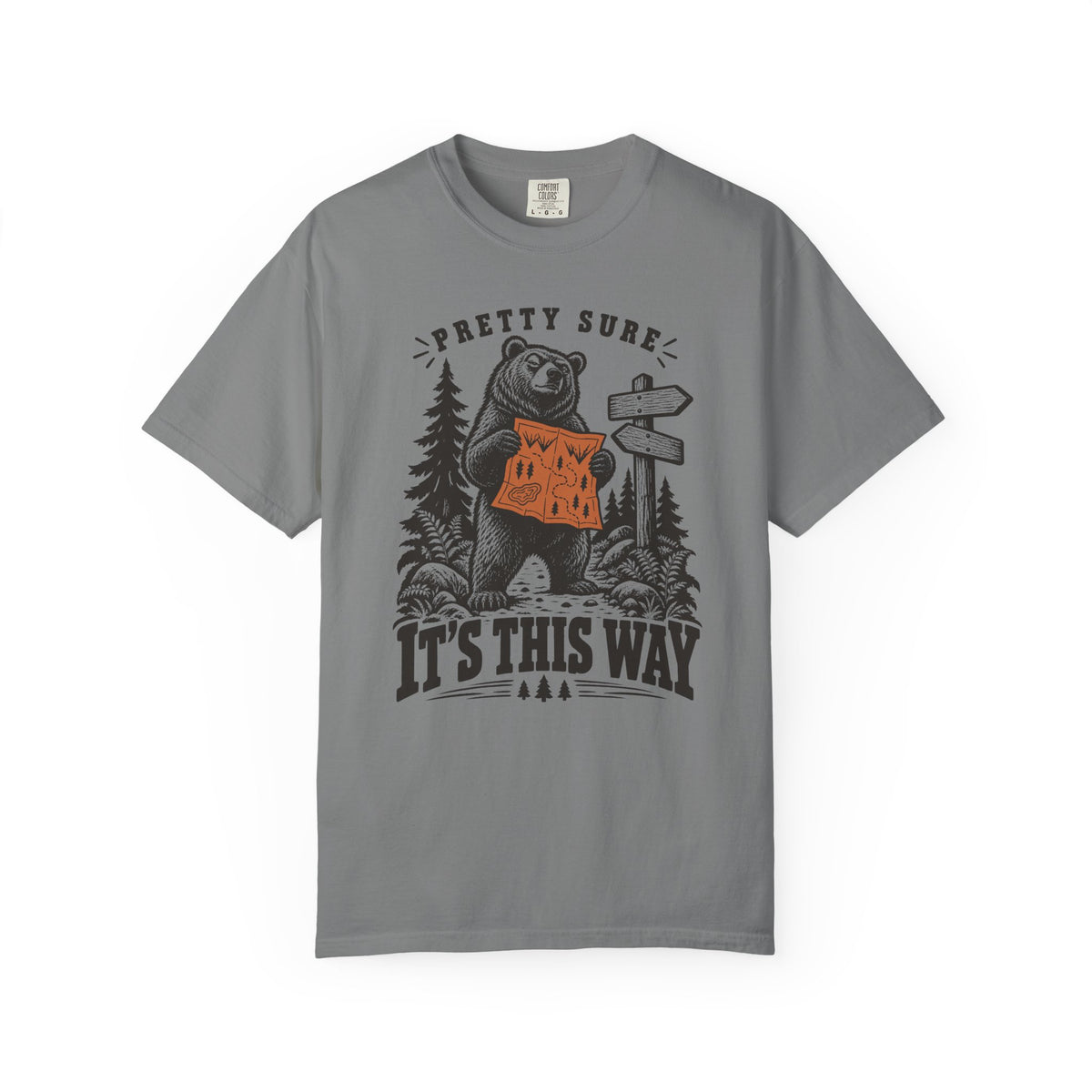 Pretty Sure It's This Way T-Shirt