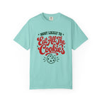Most Likely To Eat All The Cookies T-Shirt – Chalky Mint