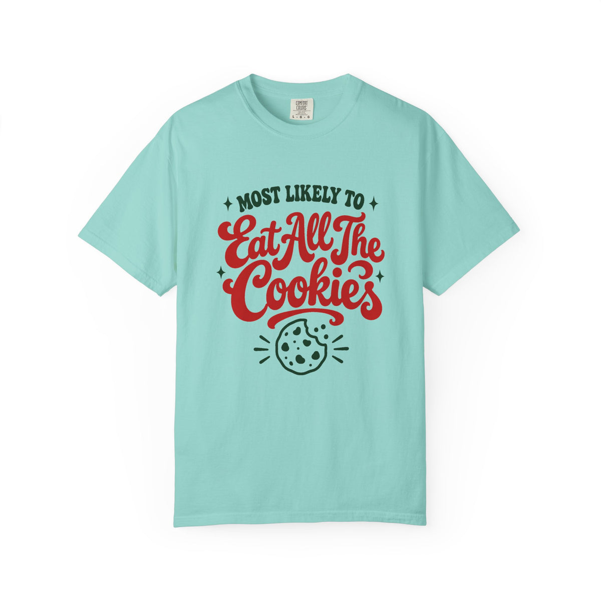 Most Likely To Eat All The Cookies T-Shirt – Chalky Mint