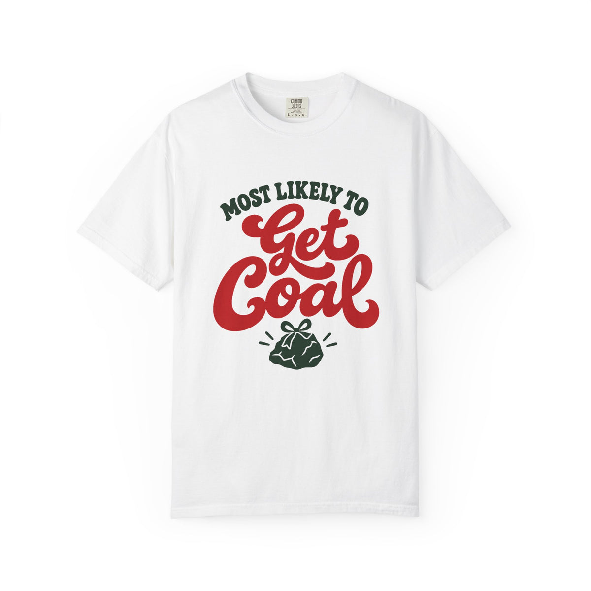 Most Likely To Get Coal T-Shirt – White