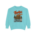 Thankful for Trails and Leftovers Sweatshirt