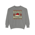 Officially Nice-ish Ugly Christmas Sweatshirt – Grey