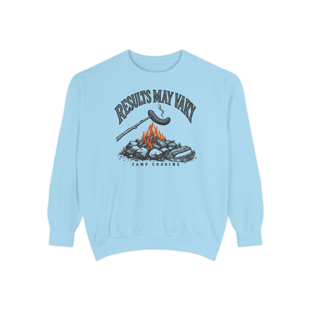 Results May Vary Sweatshirt