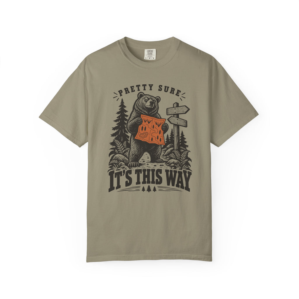 Pretty Sure It's This Way T-Shirt