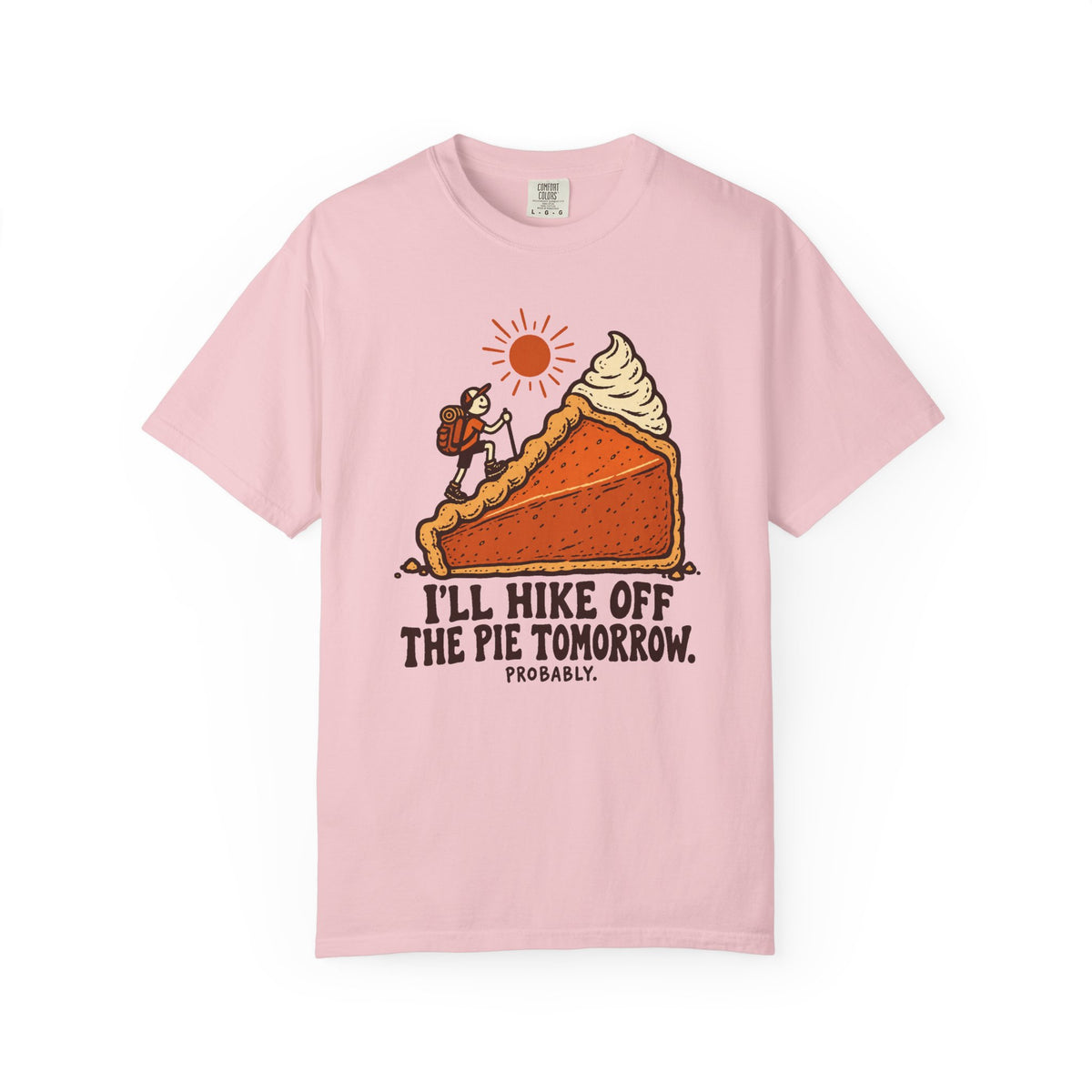 Hike Off the Pie T-Shirt